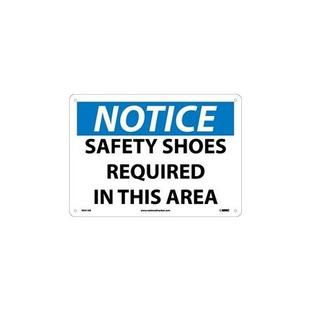 NOTICE, SAFETY SHOES REQUIRED IN